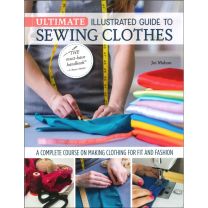 The Ultimate Illustrated Guide to Sewing Clothes