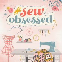 Sew Obsessed from Art Gallery Fabrics