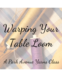 Warping Your Table Loom