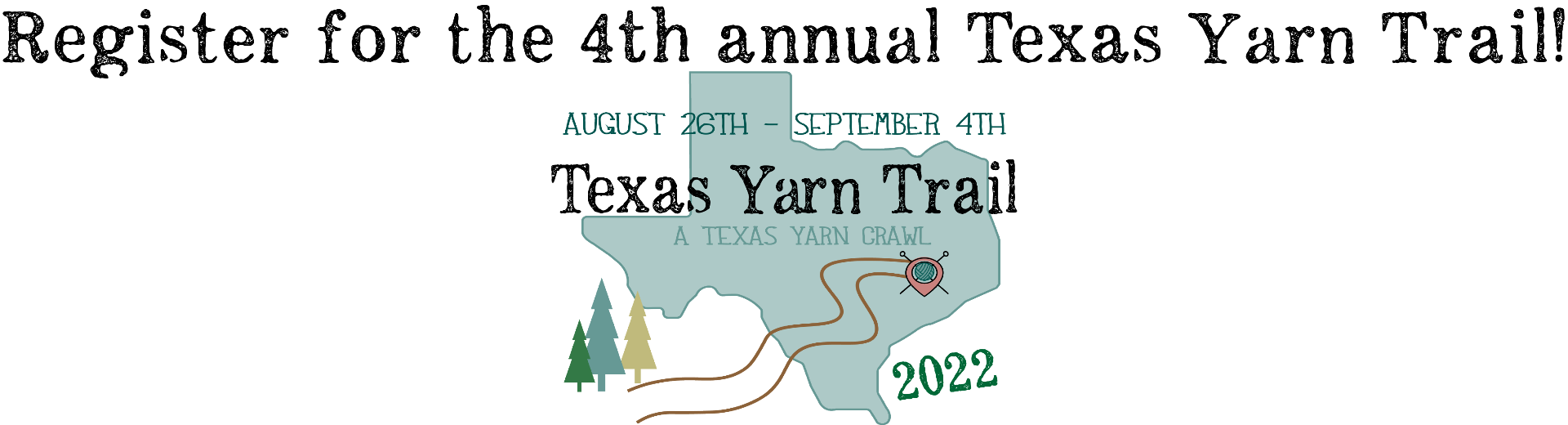 Texas Yarn Trail 2022